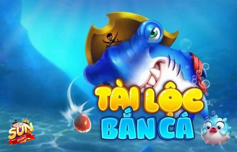Bắn Cá Tài Lộc - Đại dương đồ họa mượt, cảm giác “đã tay” ngay từ ván đầu